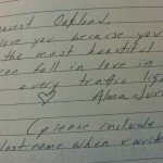 To kick off our new community series, Notes to Oakland, we are sharing a note from Alma Jurado. She came by the 38thnotes table at the Temescal Street Fair and shared this appreciation for Oakland men. I humbly accept her compliment on behalf of all Oakland men, and echo her remarks to The Town’s women as well. Whether you are into men, women or both, as this Indian summer settles over the Bay Area, we are bound to witness the best The O has to offer. Thank you for sharing, Alma!