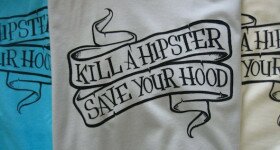 Kill A Hipster, Save Your Hood